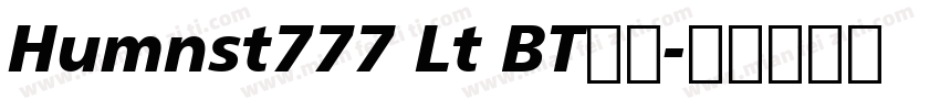 Humnst777 Lt BT细体字体转换